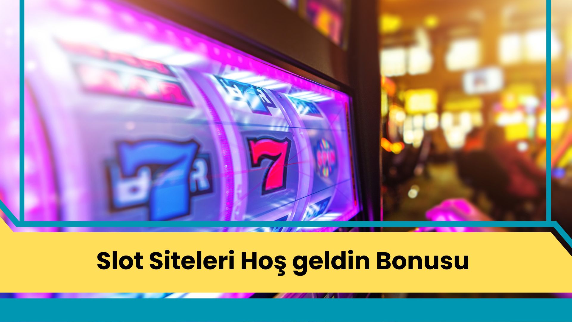 Slot Siteleri Hoş geldin Bonusu